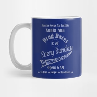 Drag Races at the Marine Corps Facility Santa Ana T-Shirt Mug